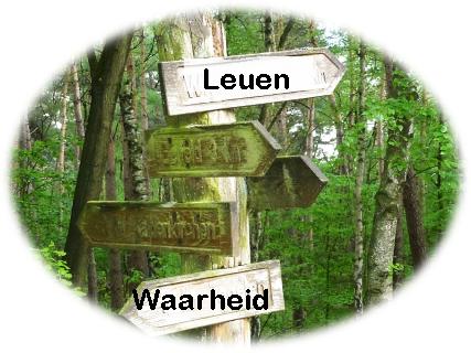 Leuen of waarheid